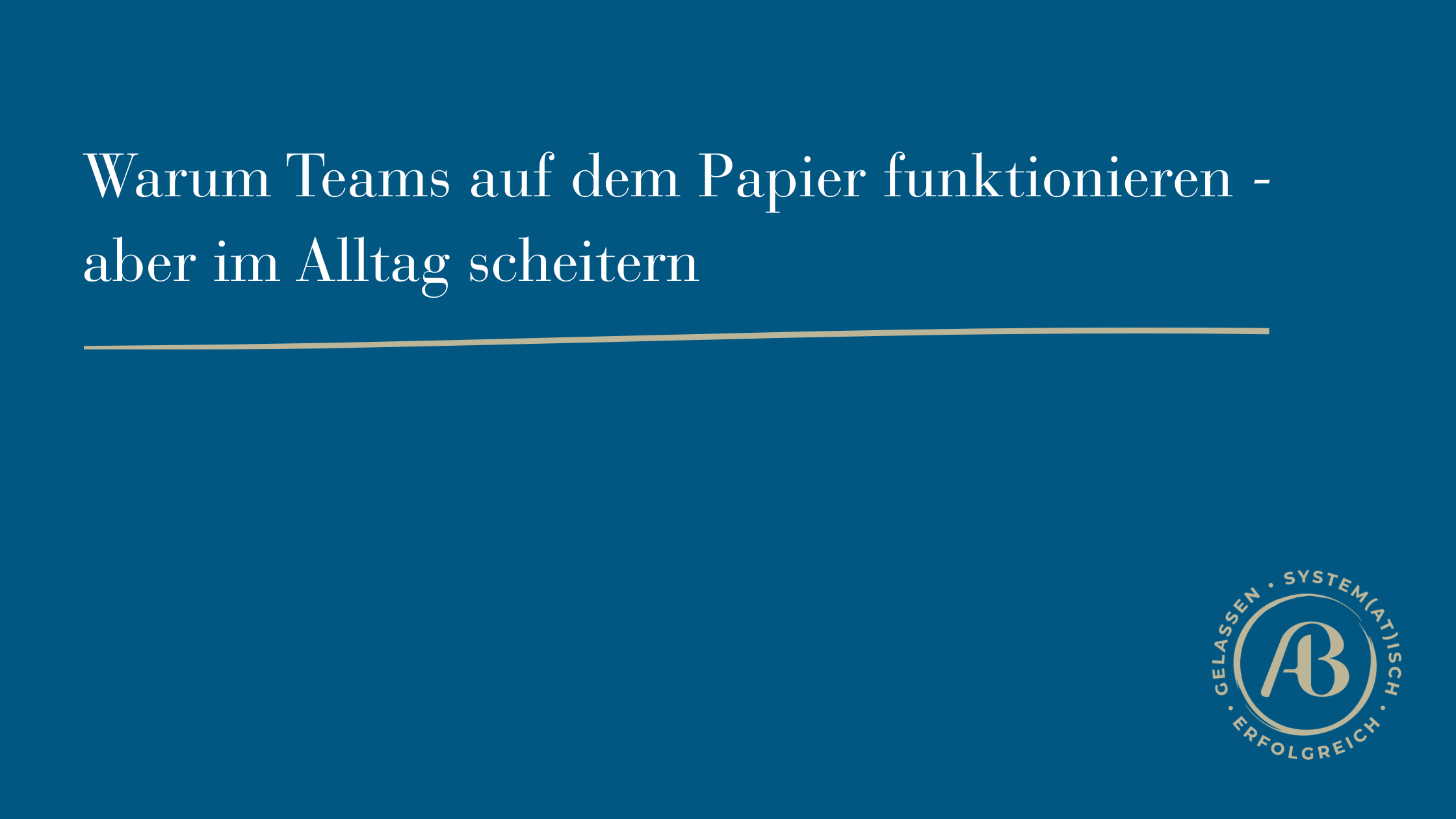 Titelbild zum Beitrag Warum Teams auf dem Papier funktionieren