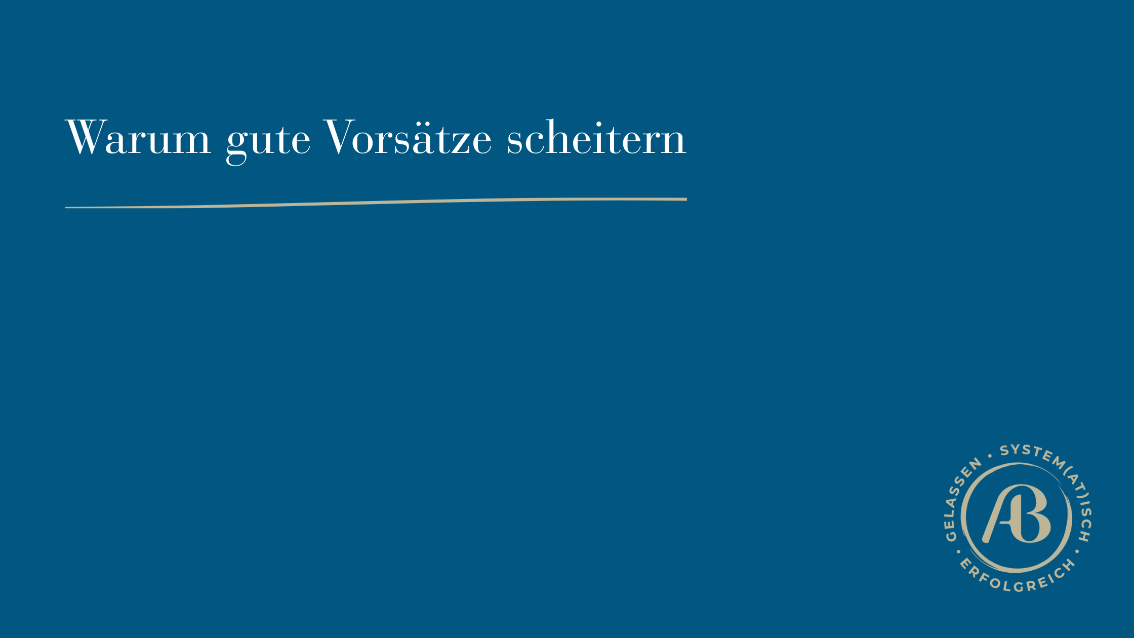 Titelbild zum Beitrag über Führung und warum gute Vorsätze ohne Klarheit scheitern